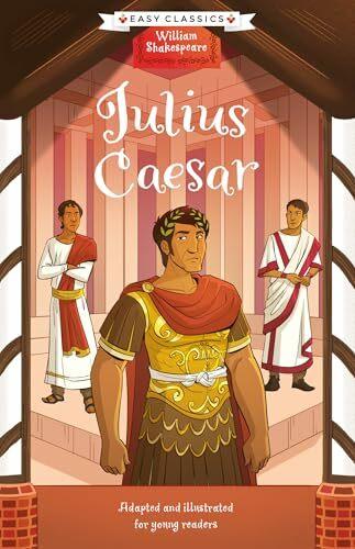Produktbild Shakespeare: Julius Caesar (Easy Classics) (Englisch, Adrian Jimenez, Rishabh Goswami, Georgina Brown, 2024)