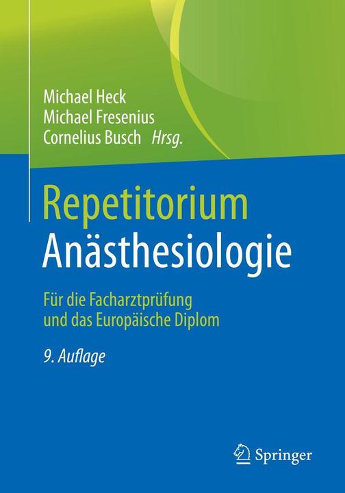 Produktbild Repetitorium Anästhesiologie (Deutsch, Michael Fresenius, Michael Heck, Cornelius Busch, 2023)