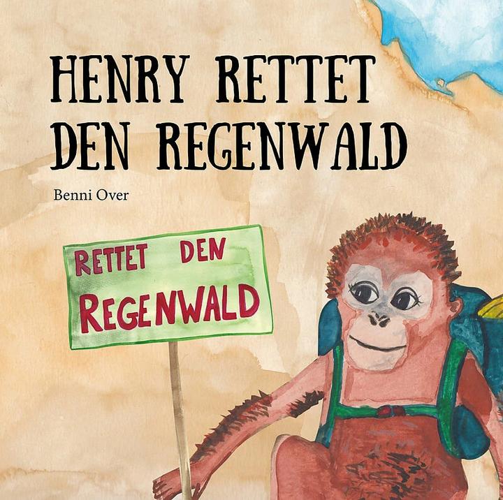 Immagine prodotto Henry rettet den Regenwald (Tedesco, Benni Over, 2017)