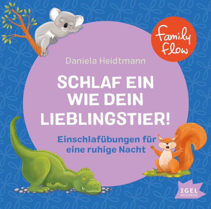 Image du produit FamilyFlow S'endormir comme votre animal préféré (Daniela Heidtmann, Allemand)