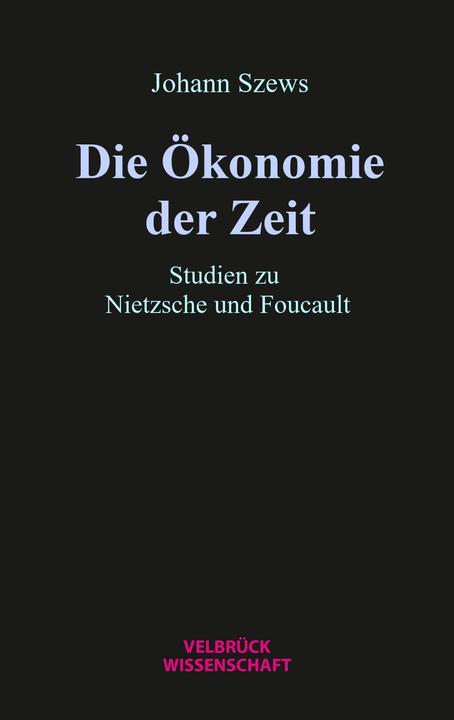Produktbild Velbrück Die Ökonomie der Zeit (Deutsch, Johann Szews, 2022)