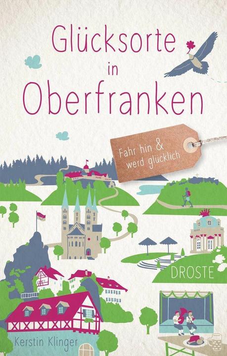 Actual product image Glücksorte in Oberfranken (German, Kerstin Klinger, 2020)