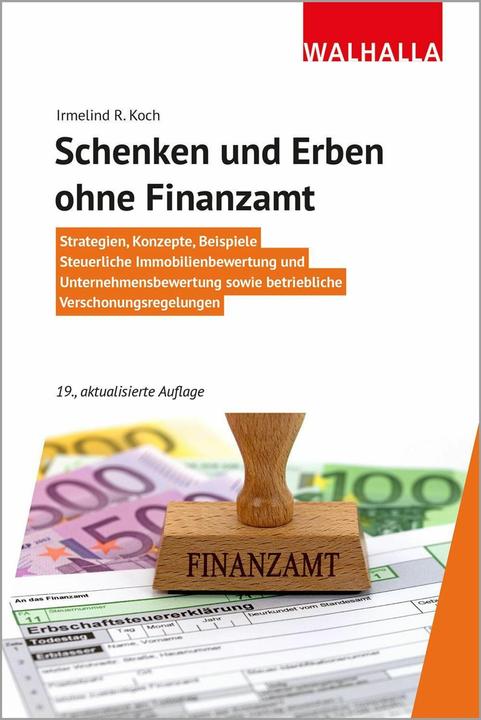 Produktbild Koch:Schenken und Erben ohne Finanzamt (Deutsch, Irmelind R. Koch, 2024)