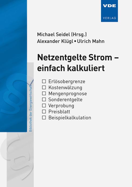 Nutritional values and ingredients Netzentgelte Strom – einfach kalkuliert (German, Alexander Klügl, Ulrich Mahn, 2020)