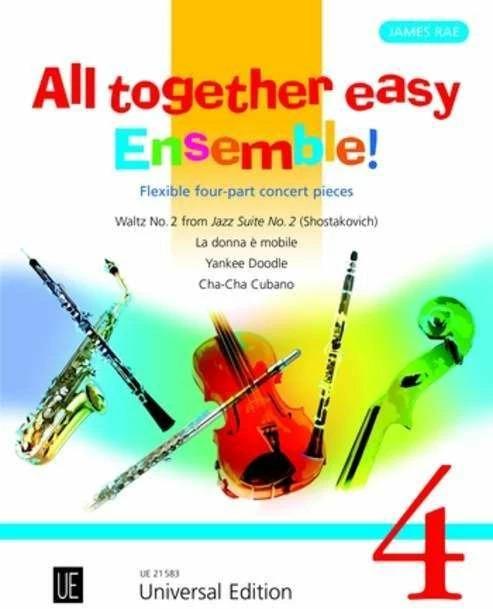 Immagine prodotto All together easy Ensemble!, for flexible ensemble/ piano ad lib.. Vol.4 (Inglese, Rae, Giacomo, 2014)