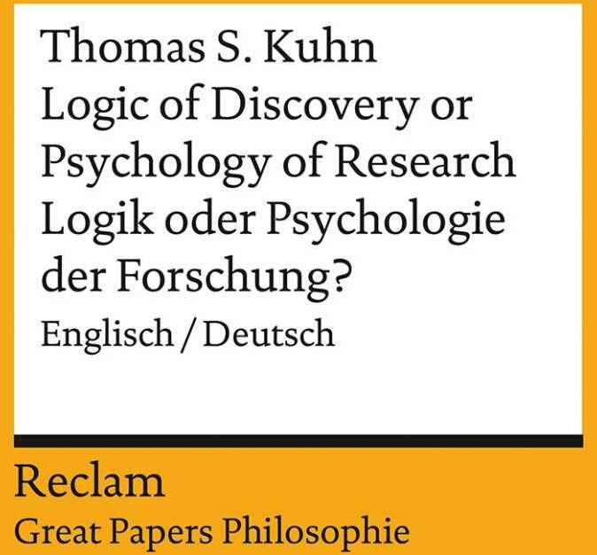 Produktbild Logic of Discovery or Psychology of Research? / Logik oder Psychologie der Forschung? (Englisch, Deutsch, Thomas Kuhn, 2021)