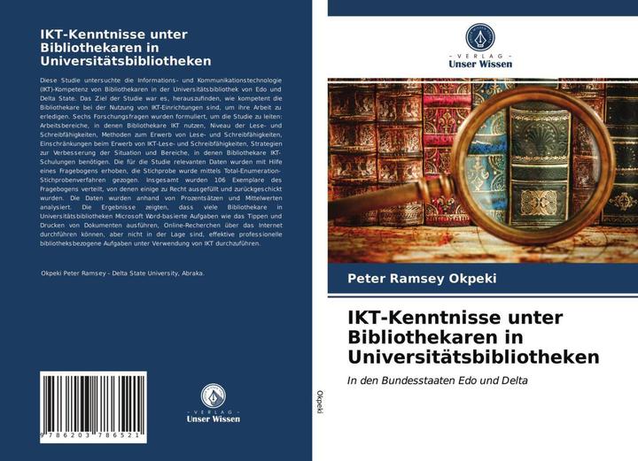 Actual product image IKT-Kenntnisse unter Bibliothekaren in Universitätsbibliotheken (Peter Ramsey Okpeki, 2021)
