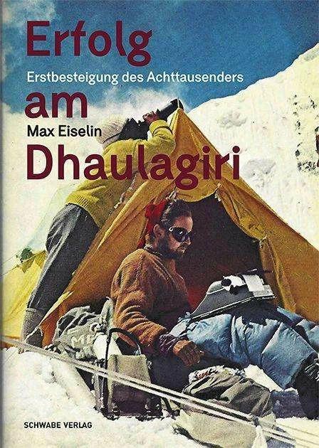 Produktbild Erfolg am Dhaulagiri (Deutsch, Max Eiselin, 2023)