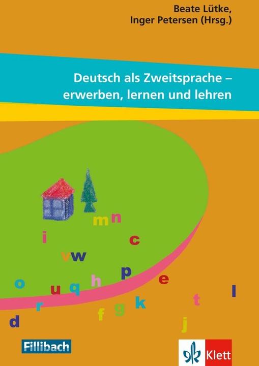 Produktbild Deutsch als Zweitsprache - erwerben, lernen und lehren (Deutsch, Beate Lütke, 2014)