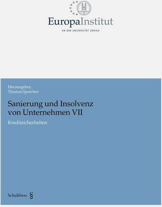 Produktbild Sanierung und Insolvenz von Unternehmen VII (Deutsch, Thomas Sprecher, 2016)