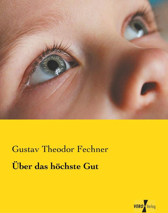 Actual product image Über das höchste Gut (German, Gustav Theodor Fechner, 2019)
