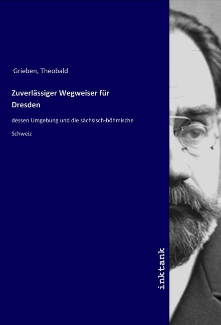 Actual product image Zuverlässiger Wegweiser für Dresden (Theobald Grieben, 2019)