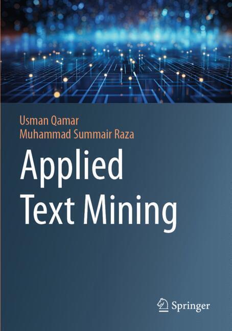 Produktbild Qamar:Applied Text Mining (Muhammad Summair Raza, Usman Qamar, 2024)