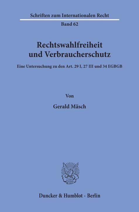 Produktbild Rechtswahlfreiheit und Verbraucherschutz. (Gerald Mäsch, 1993)