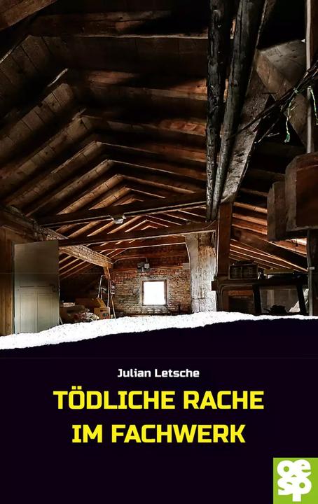 Image du produit Tödliche Rache im Fachwerk (Allemand, Julian Letsche, 2022)