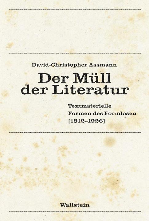 Produktbild Der Müll der Literatur (Deutsch, David-Christopher Assmann, 2023)