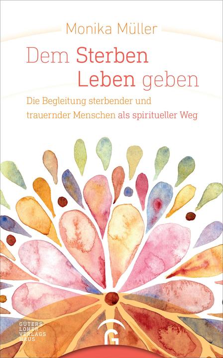 Produktbild Dem Sterben Leben geben - (Deutsch, Monika Müller, 2018)