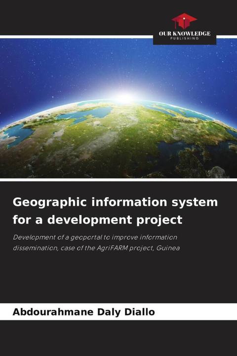 Produktbild Geographic information system for a development project (Deutsch, Abdourahmane Daly Diallo, 2024)