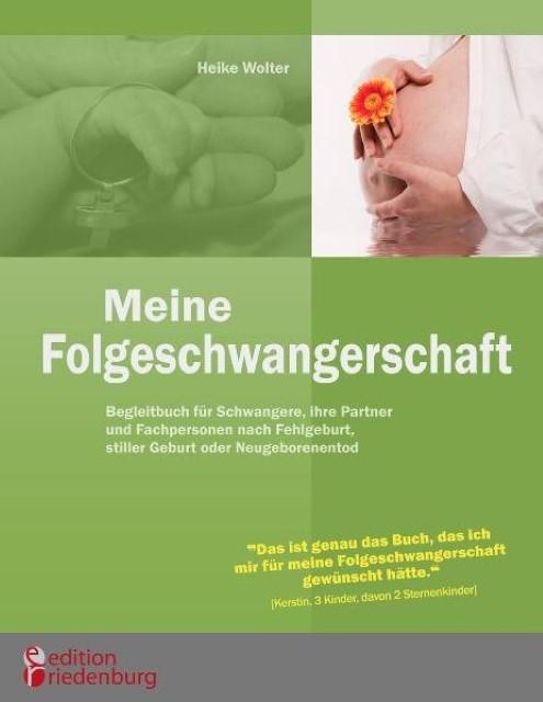 Actual product image Meine Folgeschwangerschaft Begleitbuch für Schwangere, ihr (German, Heike Clutter, 2010)