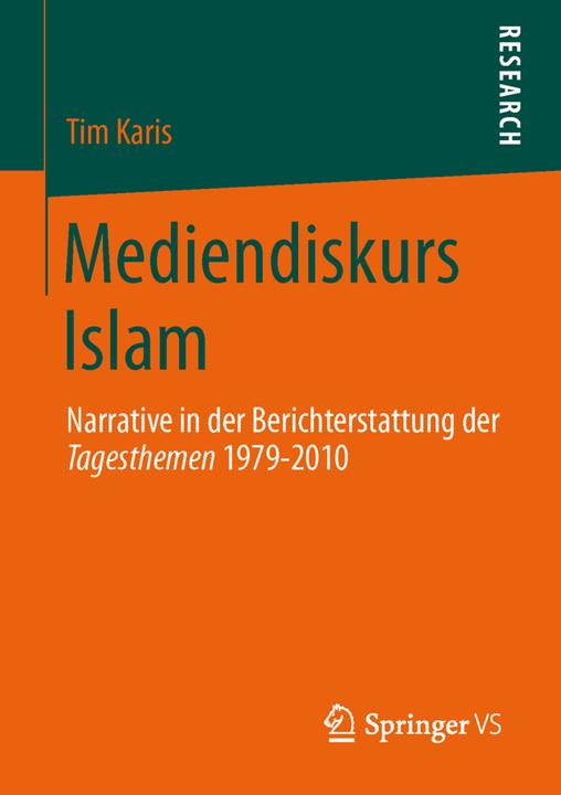 Produktbild Mediendiskurs Islam (Tim Karis, 2013)