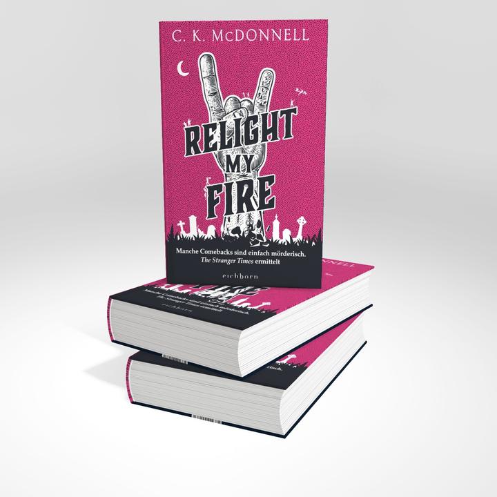 Actual product image Relight My Fire (German, C. K. McDonnell, 2024)