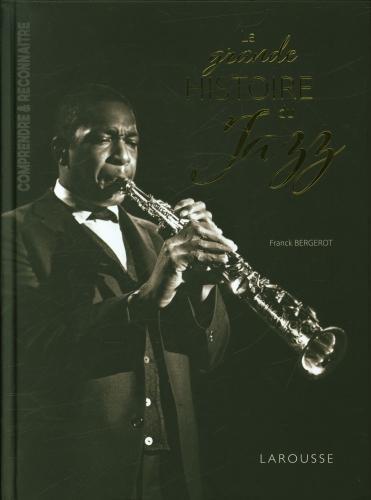 Produktbild La grande histoire du jazz (Französisch, Bergerot Franck, 2023)