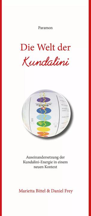 Image du produit Die Welt der Kundalini (Allemand, Marietta Bittel, Daniel Frey, 2022)