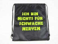 Kögler Sportbeutel, "ICH BIN NICHTS FÜR SCHWACHE NERVEN'