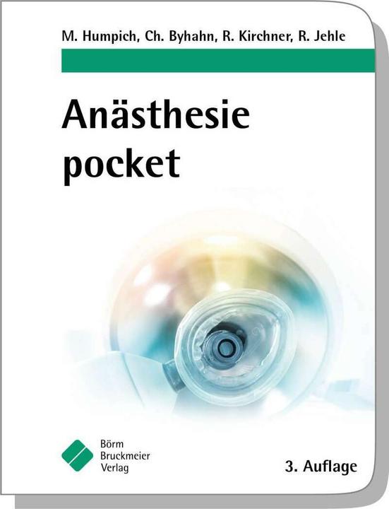 Produktbild Anästhesie pocket (Deutsch, Marek Humpich, Christian Byhahn, Roswitha Jehle, Andreas Russ, Rolf Kirchner, 2018)