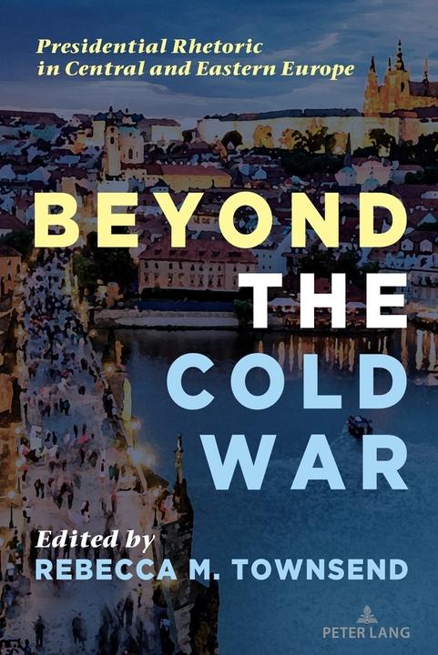 Produktbild Beyond the Cold War (Englisch, Mitchell S. McKinney, Rebecca Townsend, Mary E. Stuckey, 2024)