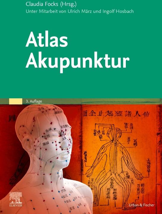 Actual product image Atlas Akupunktur (German, Claudia Focks, Ulrich March, Ingolf Hosbach, 2021)