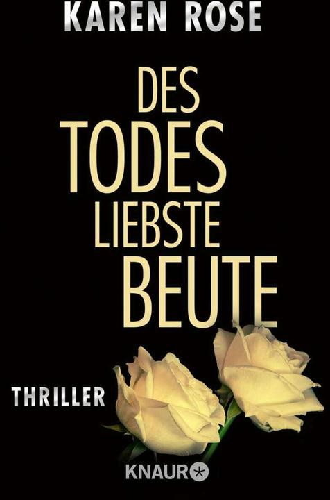 Produktbild Des Todes liebste Beute (Deutsch, Karen Rose, 2006)