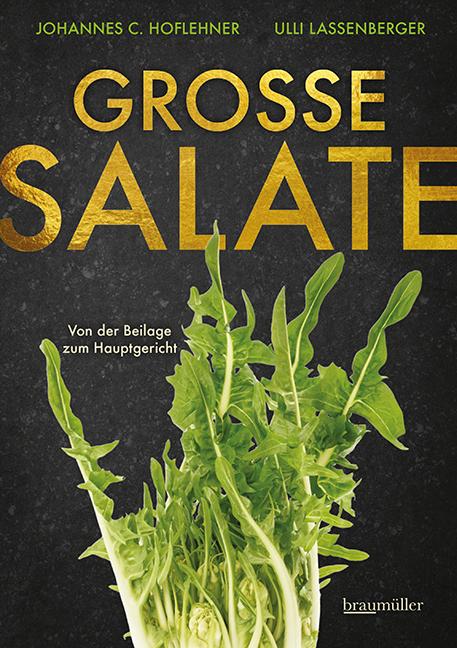Actual product image Grosse Salate (German, Ulli Lassenberger, Johannes C. Hoflehner, 2023)