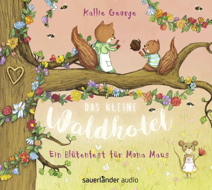Produktbild Das kleine Waldhotel – Ein Blütenfest für Mona Maus (Andreas Fröhlich, Karolin Viseneber, Kallie George, Deutsch)