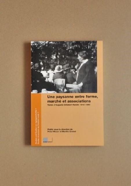 Image du produit Une paysanne entre ferme, marché et associations (Allemand, Marthe, Gosteli, 2005)