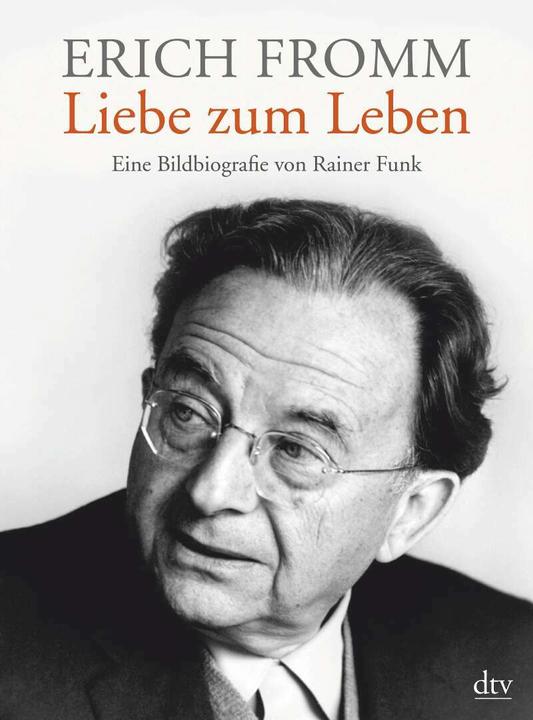 Immagine prodotto Erich Fromm - Liebe zum Leben (Tedesco, Rainer Funk, 2011)