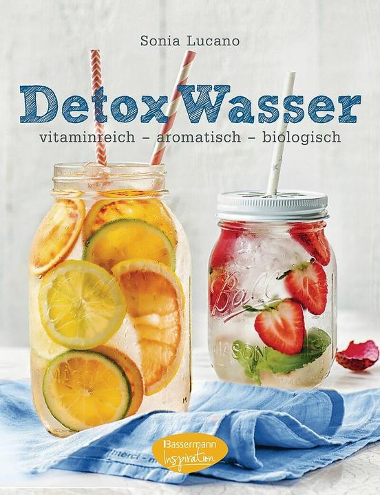 Actual product image Detox Wasser - zum Kuren, Abnehmen und Wohlfühlen (German, Sonia Lucano, 2016)
