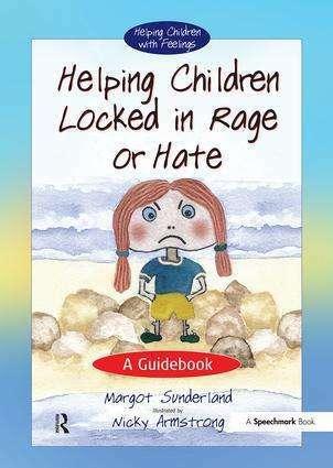Immagine prodotto Helping Children Locked in Rage or Hate (Inglese, Nicky Armstrong, Margot Sunderland, 2003)