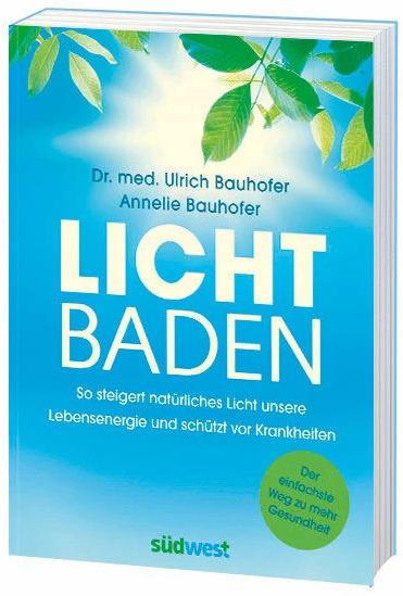 Actual product image Lichtbaden (German, Ulrich Bauhofer, 2018)