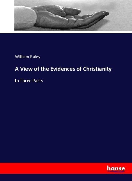 Actual product image A View of the Evidences of Christianity (German, William Paley, 2017)
