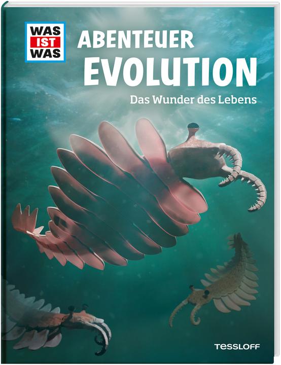 Produktbild Tessloff WAS IST WAS Abenteuer Evolution. Das Wunder des Lebens (Deutsch, Manfred Baur, 2020)