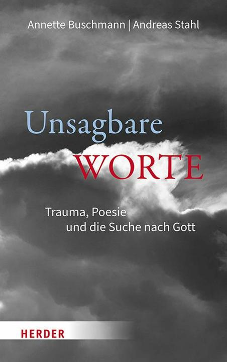 Image du produit Unsagbare Worte (Allemand, Andreas Stahl, Annette Buschmann, 2025)