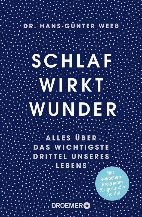 Schlaf wirkt Wunder (Deutsch, Katja Spitzer, Hans-Günter Weeß, 2024)