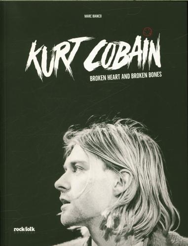 Immagine prodotto Kurt Cobain: cuore spezzato e ossa rotte (Francese, Bianco Marc, 2024)