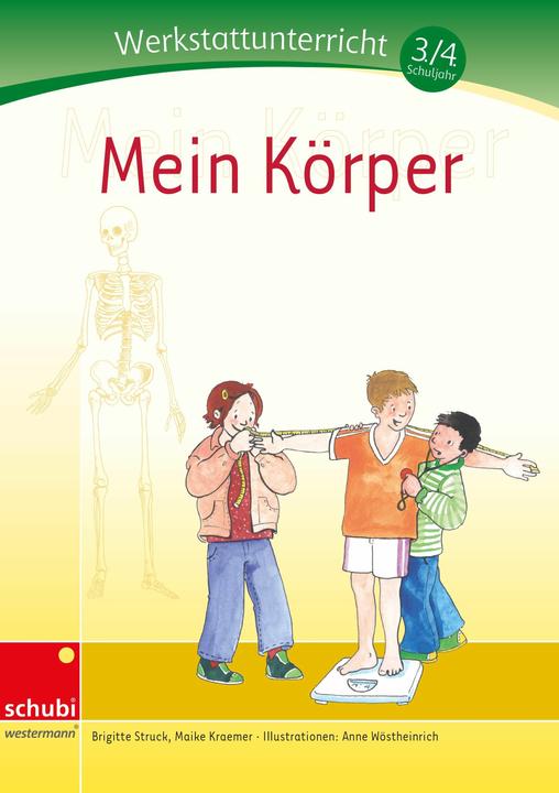 Immagine prodotto Mein Körper 3./4. SJ. Werkstattunterricht (Tedesco, Anne Wöstheinrich, Brigitte Struck, Maike Kraemer, 2012)