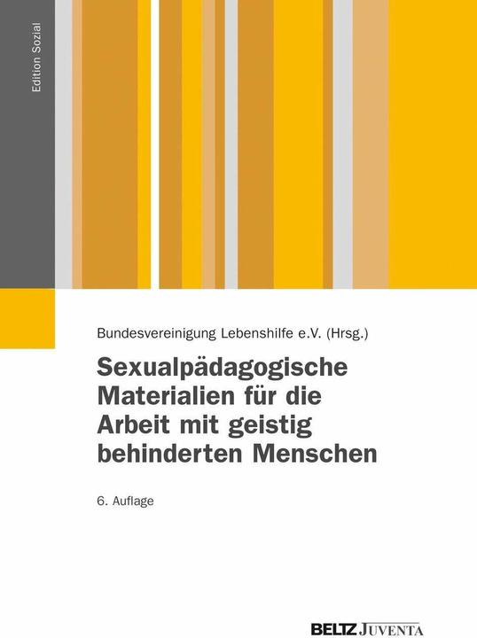 Produktbild Sexualpädagogische Materialien für die Arbeit mit geistig behinderten Menschen (Deutsch, Reginaua, Bundesvereinigung Lebenshilfe/Achilles, Ilse/Bätz, 2014)