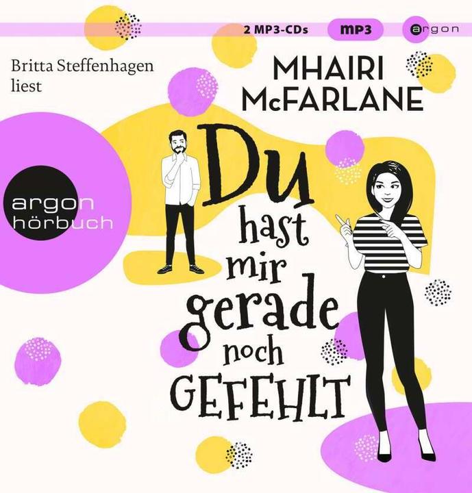 Immagine prodotto Tu sei tutto ciò di cui ho bisogno (Mhairi McFarlane, Maria Hochsieder, Britta Steffenhagen, Tedesco)