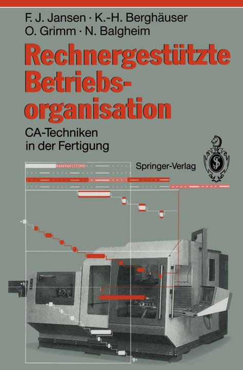 Actual product image Rechnergestützte Betriebsorganisation (German, Karl-Heinz Berghäuser, Norbert Balgheim, Oswald Grimm, Franz J. Jansen, 2012)