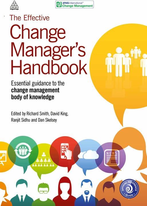 Produktbild The Effective Change Manager's Handbook (David King, Richard Smith, Ranjit Sidhu)