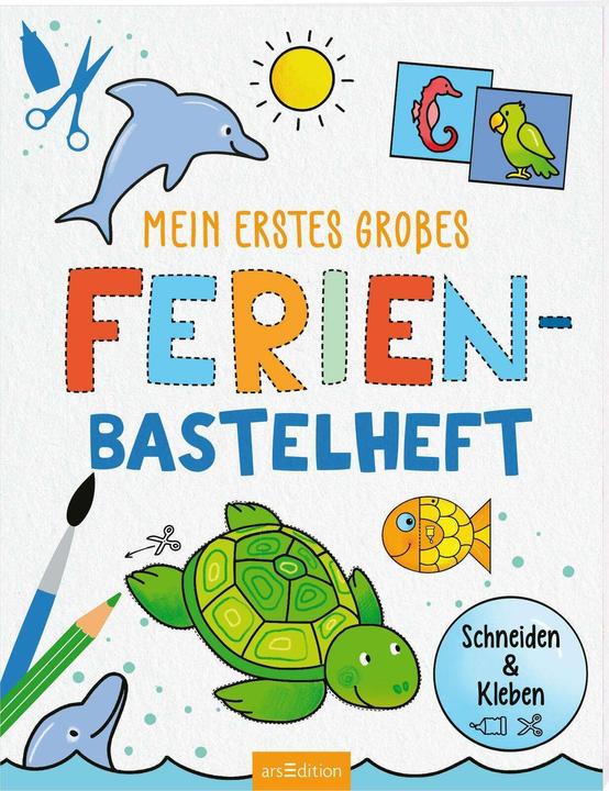 Produktbild Bastelhefte: Mein erstes grosses Ferien-Bastelheft (Deutsch, Corina Beurenmeister, 2024)